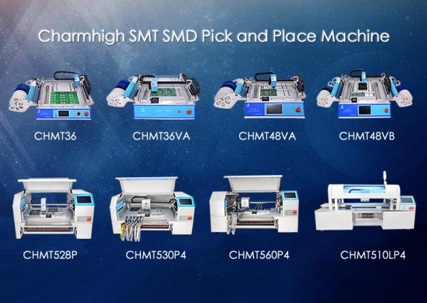 Charmhigh SMD Pick And Place Machine , SMT Placement Machine 8 Models Prototypin